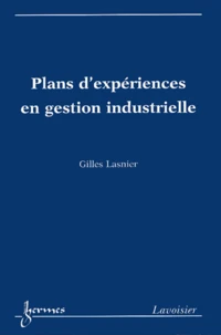 Plans d'expérience en gestion industrielle