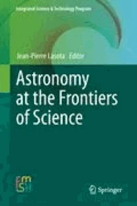 Astronomy at the Frontiers of Science