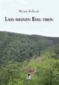 Lass meinen Esel oben