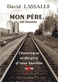 Mon père... cet inconnu