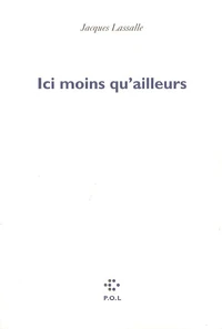 Ici moins qu'ailleurs