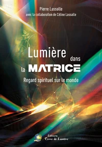 Lumiere dans la matrice