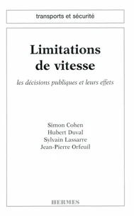 Limitations De Vitesse. Les Decisions Publiques Et Leurs Effets