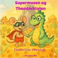 Supermusen og Theodorktylen