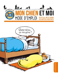 Mon chien et moi, mode d'emploi