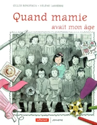 Quand Mamie Avait Mon Age