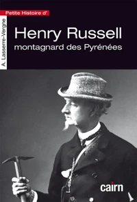 Petite Histoire d’Henry Russell, montagnard des Pyrénées