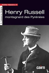 Petite Histoire d’Henry Russell, montagnard des Pyrénées