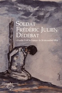 Soldat Frédéric Julien Dédébat