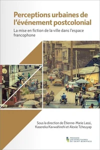 Perceptions urbaines de l’événement postcolonial