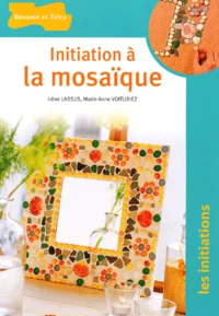 Initiation à la mosaïque