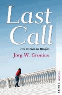 Last Call - Ein Roman in Briefen.