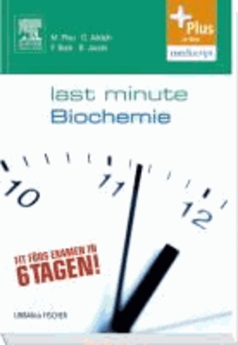 Last Minute Biochemie - mit Zugang zur mediscript Lernwelt.