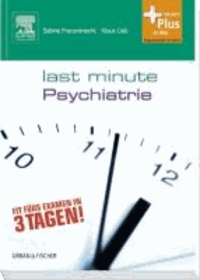 Last Minute Psychiatrie - mit Zugang zum Elsevier-Portal.