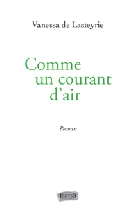 Comme un courant d'air