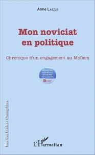Mon noviciat en politique