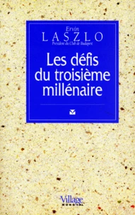 Les défis du troisième millénaire