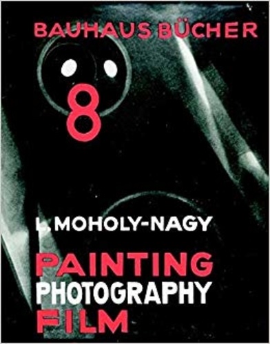 Laszlo Moholy-Nagy - Bauhausbucher 8 - Laszlo Moholy-Nagy painting, photography, film.