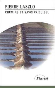 Chemins Et Savoirs Du Sel