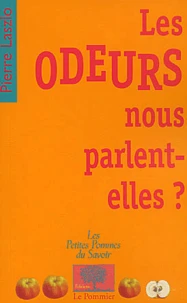 Les odeurs nous parlent-elles ?