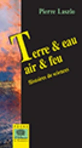 Terre & eau, air & feu