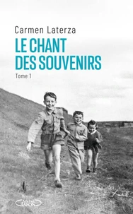 Le Chant des souvenirs Tome 1