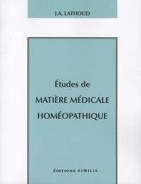 Etudes de matière médicale homéopathique