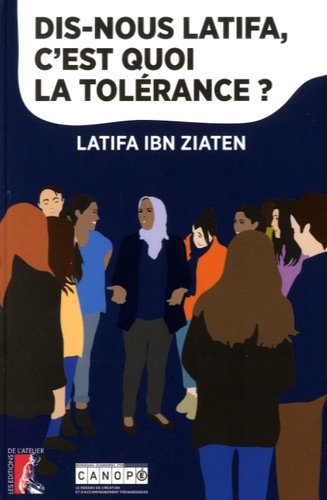Dis-nous Latifa, c'est quoi la tolérance ? - Occasion
