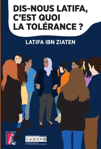 Dis nous Latifa, c'est quoi la tolérance ?