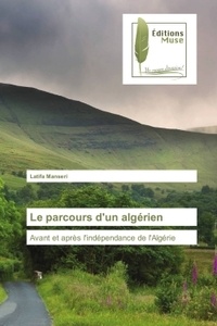 Latifa Manseri - Le parcours d'un algérien.