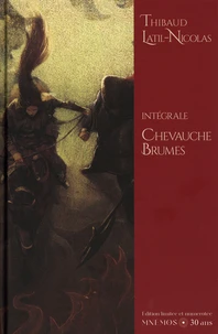 Chevauche-Brumes ; Les flots sombres ; L'appel des Grands Cors