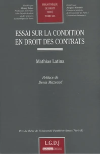 Essai sur la condition en droit des contrats