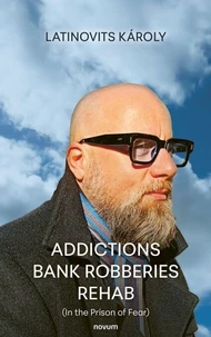 Addictions Bank Robberies Rehab