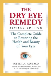 The Dry Eye Remedy, Revised Edition