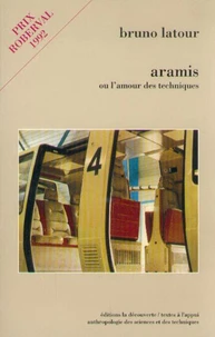 Aramis ou L'amour des techniques