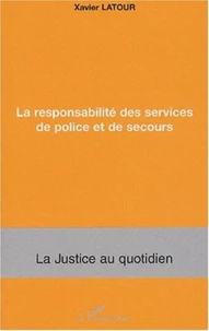 La responsabilité des services de police et de secours