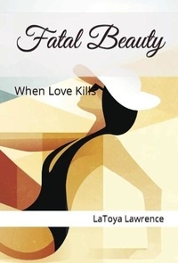  LaToya Lawrence - Fatal Beauty.