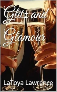Glitz and Glamour