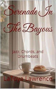 Serenade In The Bayous: Jazz, Chords, and Drumbeats