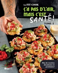 Le Fit Cook ç'a pas d'lair, mais c'est santé !
