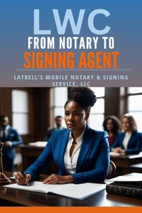 LWC from Notary to Signing Agent