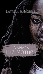 Namara: The Mother