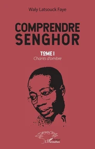 Comprendre Senghor