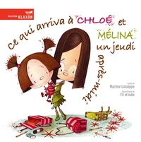 Ce qui arriva à Chloé et Mélina un jeudi après-midi