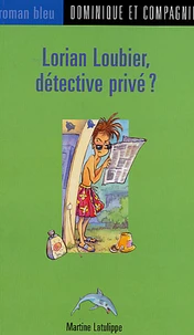 Lorian Loubier, détective privé ?