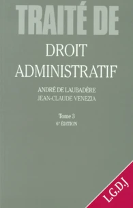 Droit Administratif. Tome 3, 6eme Edition 1997