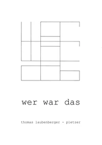 Wer war das