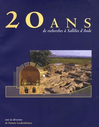 20 ans de recherches à Sallèles d'Aude