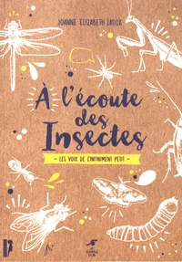 A l'écoute des insectes