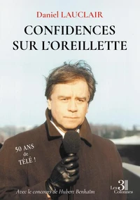 Confidences sur l'oreillette